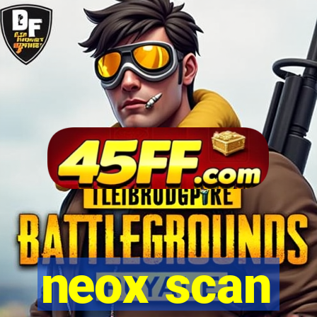 neox scan